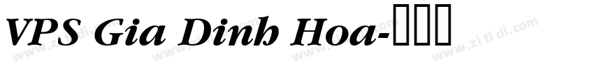 VPS Gia Dinh Hoa字体转换